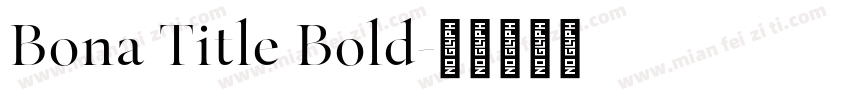 Bona Title Bold字体转换